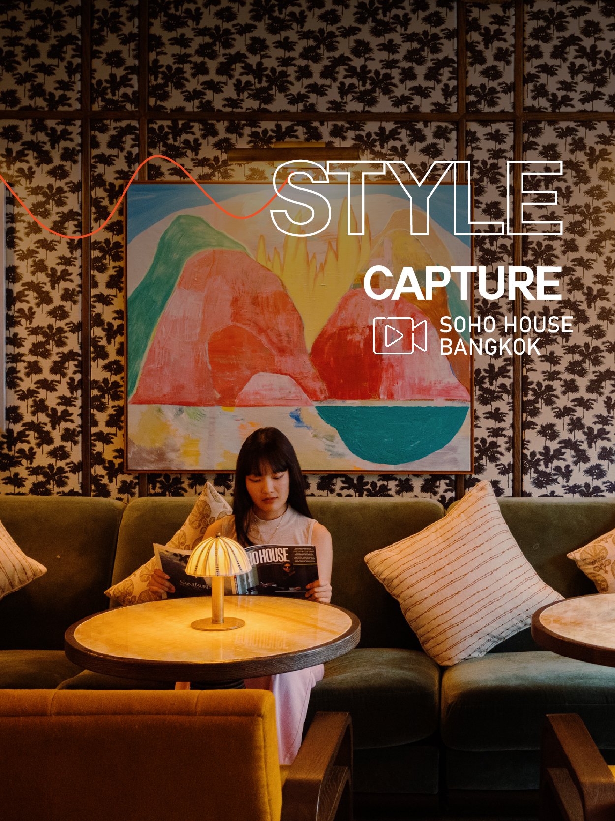 Soho House Bangkok สำรวจมุมอาร์ตกับไอเดียเบื้องหลังของบ้านหลังนี้